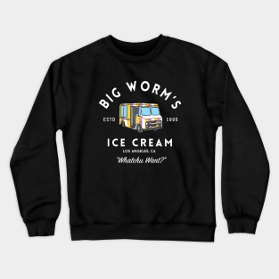 Big Worm Crewneck Sweatshirt - Big Worm's Ice Cream - "Whatchu Want?" - Los Angeles, CA by BodinStreet